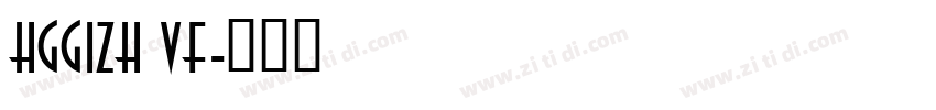 HGGIZH VF字体转换